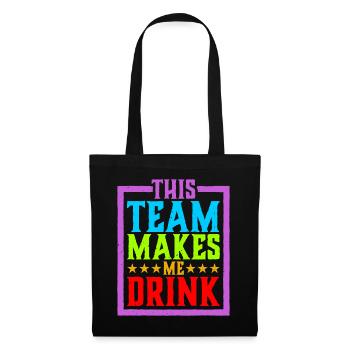 Cette équipe me fait boire 4 - Sac en tissu - noir - Devant