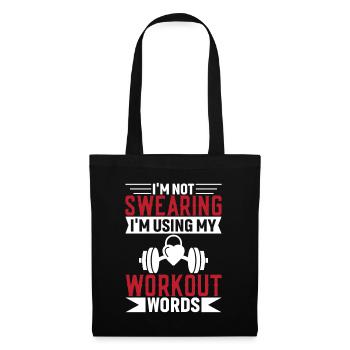 I don't curse, I use my workout words - Tote Bag - black - Front