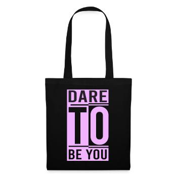 Soyez vous-même ! Confiance en soi, pensée positive, motivation - Sac en tissu - noir - Devant