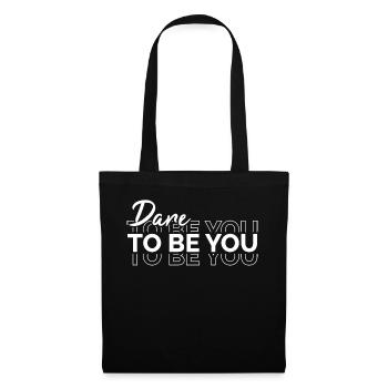 Soyez vous-même ! Confiance en soi, pensée positive, motivation - Sac en tissu - noir - Devant