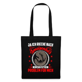Ich rieche nach Ameisenbär Ameisenfresser - Stoffbeutel - Schwarz - Vorne