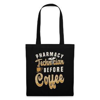 Pharmacy Technician Before Medication Coffee Lover - Tote Bag - black - Front