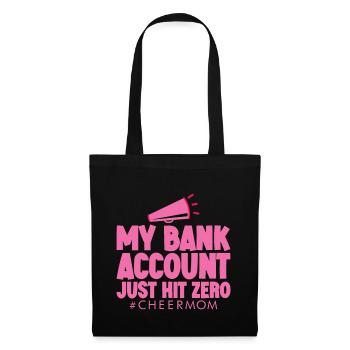 My Bank Account Just Hit Zero 4 - Tote Bag - black - Front
