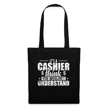 It's a Cashier Thing you wouldn't understand - Stoffbeutel - Schwarz - Vorne