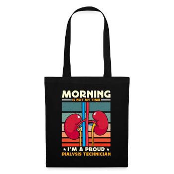 Dialysis Technician Morning Is Not My Technician - Tote Bag - black - Front