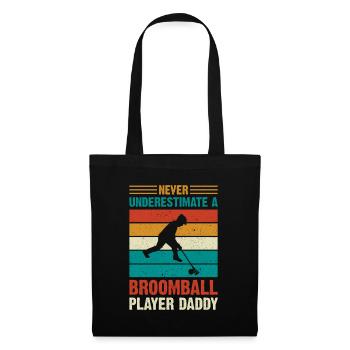 Dad Broomball - Never Underestimate A Broomball Pl - Stoffbeutel - Schwarz - Vorne