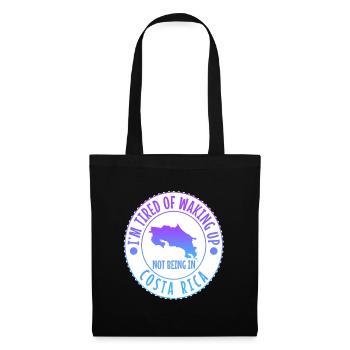 Im tired of waking up and not being in Costa Rica - Tote Bag - black - Front