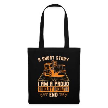 Forklift Operator A Short Story I Am A Storeman - Tote Bag - black - Front