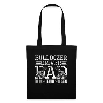 Bulldozer Driver Dad The Idol The Heavy Equipment - Stoffbeutel - Schwarz - Vorne