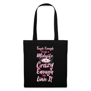 Nurse Midwife Birth Worker Tough - Stoffbeutel - Schwarz - Vorne