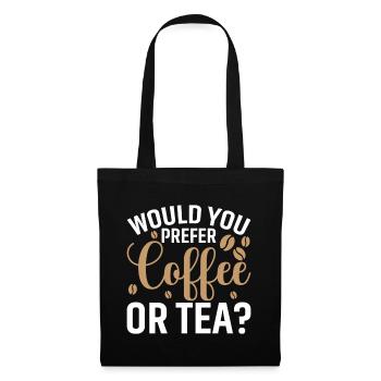 Préférez-vous le café ou le thé ? - Sac en tissu - noir - Devant
