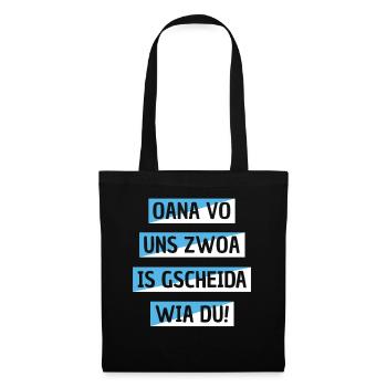 Witzige Boarische Bayerische Oana Vo Uns Zwoa Is - Stoffbeutel - Schwarz - Vorne