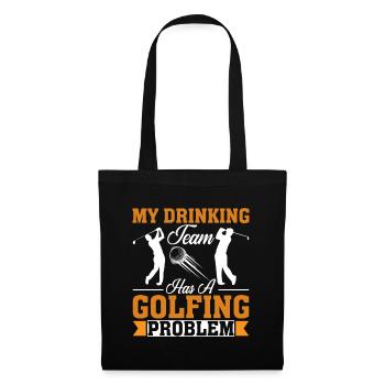 Mein Trinker-Team Hat Ein Golf-Problem - Stoffbeutel - Schwarz - Vorne