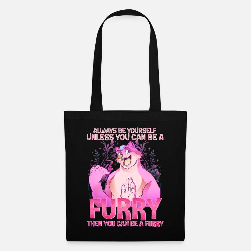 Always be yourself unless you can be a Furry - Stoffbeutel - Schwarz