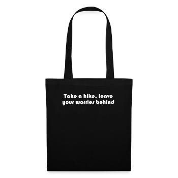 Hiking - Take a hike, leave your worries behind - Tote Bag - black - Front