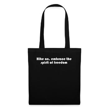 Wandern - Hike on, embrace the spirit of freedom - Tote Bag - black - Front