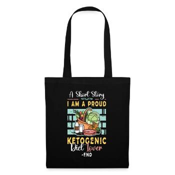 Ketogenic Diet Lover A Short Story I Am A Ketosis - Tote Bag - black - Front