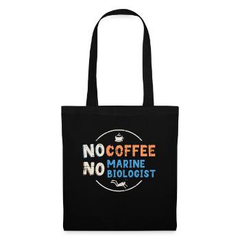 Marine Biologist No Coffee Ecologist Coffee Lover - Tote Bag - black - Front