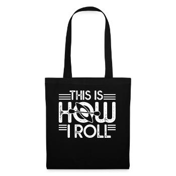 Kayaking This Is How I Roll - Tote Bag - black - Front