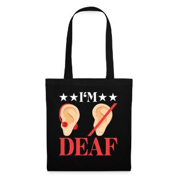I'm Deaf 36 - Tote Bag - black - Front