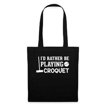 Joueur de croquet - Je préfère jouer au croquet - Sac en tissu - noir - Devant