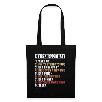 Fix Bugs Perfect Day Developer Coder Programmer - Tote Bag - black - Front