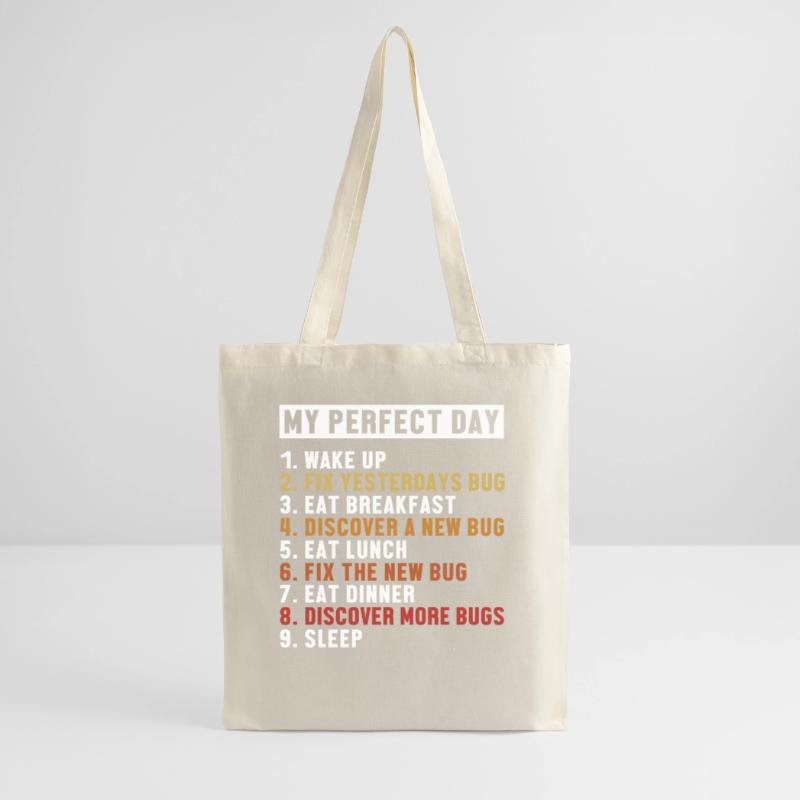 Fix Bugs Perfect Day Developer Coder Programmierer Stoffbeutel