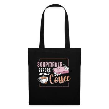 Soapmaker Before Coffee Soap Crafting Coffee Lover - Tote Bag - black - Front