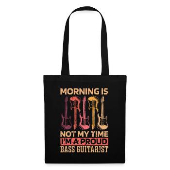 Bass Guitarist Morning Is Not My Time Bass Guitar - Stoffbeutel - Schwarz - Vorne