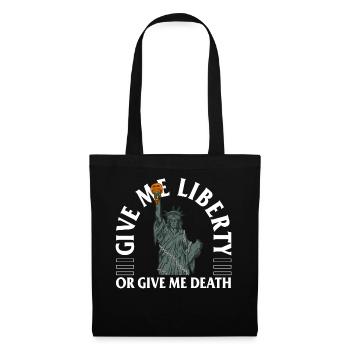 Halloween Shirt, Give Me Liberty Or Give Me Death - Tote Bag - black - Front