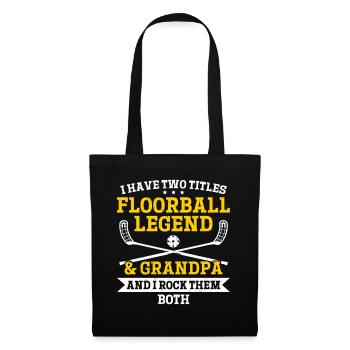 I Have Two Titles Floorball Legend & Grandpa Floor - Tote Bag - black - Front