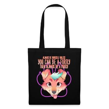 Always be yourself unless you can be a Furry - Stoffbeutel - Schwarz - Vorne