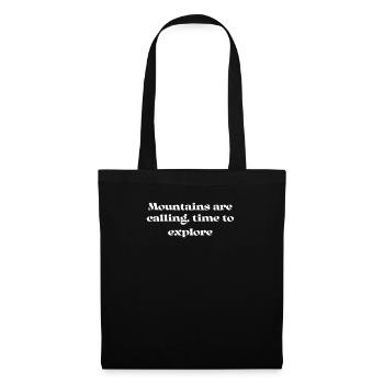 Hiking - Mountains are calling, time to explore - Tote Bag - black - Front