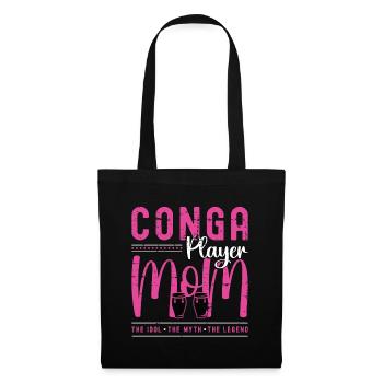 Conga Player Mom The Idol The Myth The Conga Lover - Stoffbeutel - Schwarz - Vorne