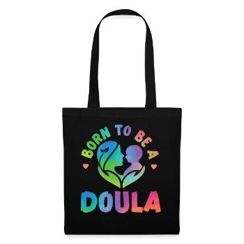Doula Birth Worker Born To Be A - Tote Bag - black - Front