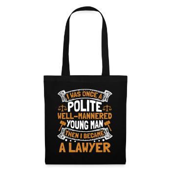Then I Became A Lawyer Attorney General Legal - Tote Bag - black - Front