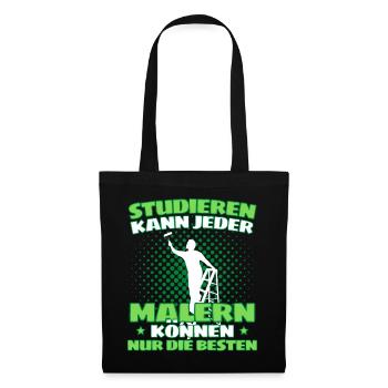 Maler Meister Spruch - Lustiges Maler Spruch - Stoffbeutel - Schwarz - Vorne