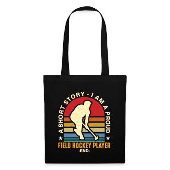 Field Hockey Player A Short Story I Am Ice Hockey - Tote Bag - black - Front