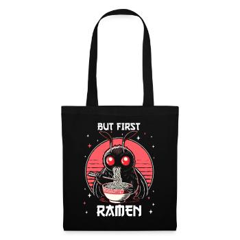 But First Ramen - Tote Bag - black - Front