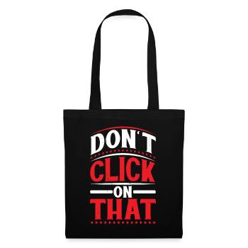 Ne cliquez pas dessus 6 - Sac en tissu - noir - Devant