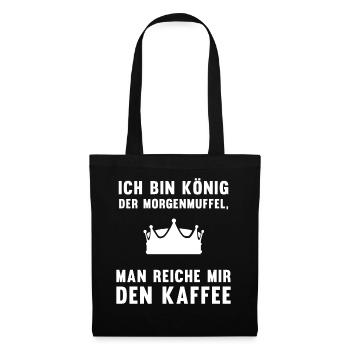 Morgenmuffel Kaffee-König Geschenkidee - Stoffbeutel - Schwarz - Vorne