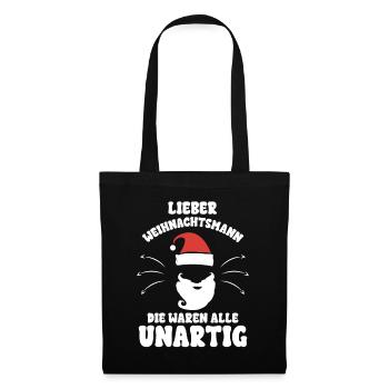 Lieber Weihnachtsmann die waren alle Unartig - Stoffbeutel - Schwarz - Vorne
