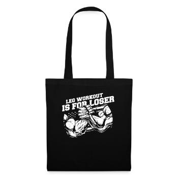 Leg Workout Is For Loser Exercise Techniques Arm - Tote Bag - black - Front