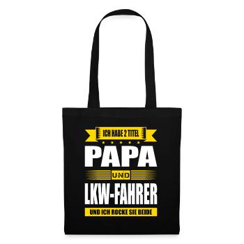 Zwei Titel Papa Und LKW-Fahrer Spruch Trucker Fun - Stoffbeutel - Schwarz - Vorne