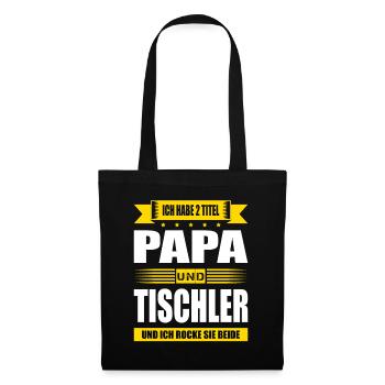 Zwei Titel Papa Und Tischler Meister Abschluss - Stoffbeutel - Schwarz - Vorne