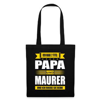 Zwei Titel Papa Und Maurer Geselle Meister Fun - Stoffbeutel - Schwarz - Vorne