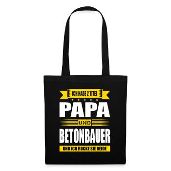 Zwei Titel Papa Und Betonbauer Plattenbau - Stoffbeutel - Schwarz - Vorne