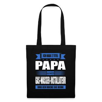 Zwei Titel Papa Und Gas-Wasser-Installateur - Stoffbeutel - Schwarz - Vorne