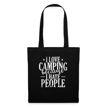 I love Camping because I hate People Urlaub - Stoffbeutel - Schwarz - Vorne