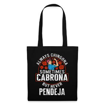 Chemise Latina, toujours Chingona parfois Cabrona - Sac en tissu - noir - Devant